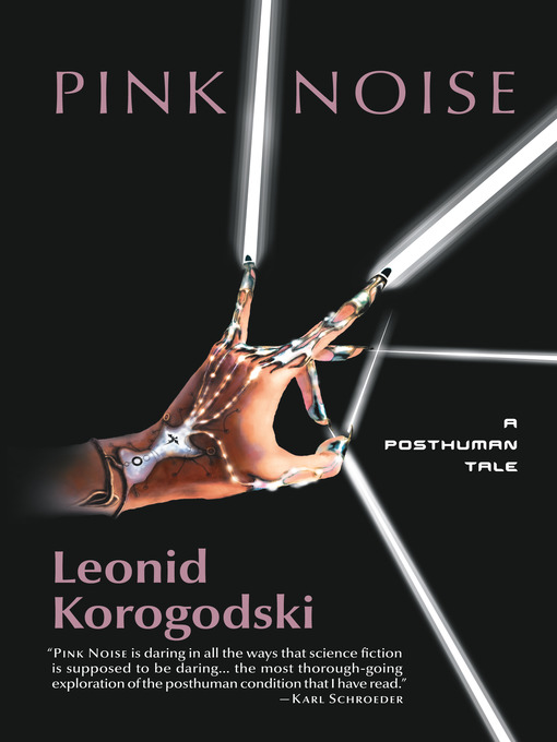 Title details for Pink Noise by Leonid Korogodski - Available